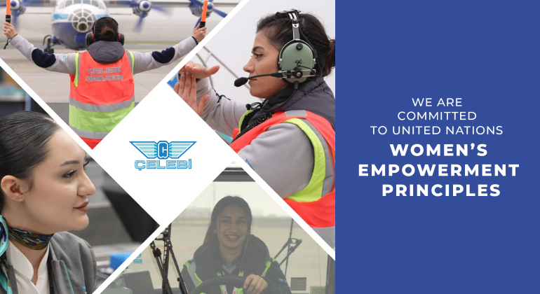 Çelebi Havacılık Holding, BM Kadının Güçlenmesi Prensipleri&#39;nin imzacısı oldu
