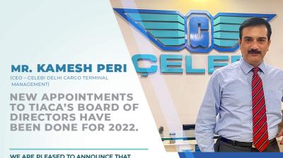 The International Air Cargo Association elects Kamesh Peri, CEO - Celebi Delhi Cargo Terminal Management to the Board of Directors